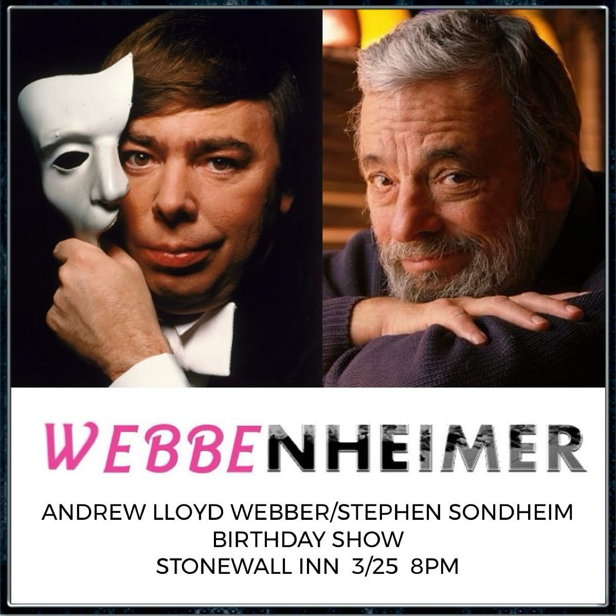 Promo for Webbenheimer at Stonewall Inn with pictures of Andrew Lloyd Webber and Stephen Sondheim.